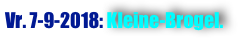 Vr. 7-9-2018: Kleine-Brogel.