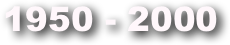 1950 - 2000