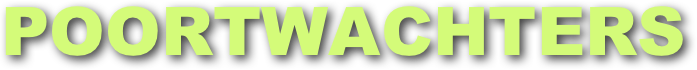        POORTWACHTERS
