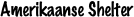 Amerikaanse Shelter